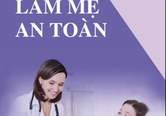 BÀI TRUYỀN THÔNG LÀM MẸ AN TOÀN